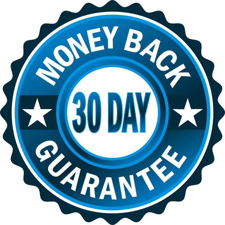 30 Day Money Back Guarantee 30 Day Money Back Guarantee